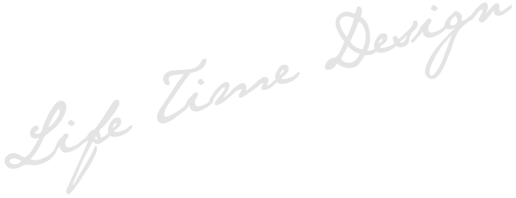 Life Time Design